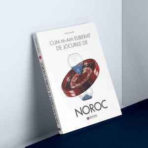 Cum m-am eliberat de Jocurile de Noroc